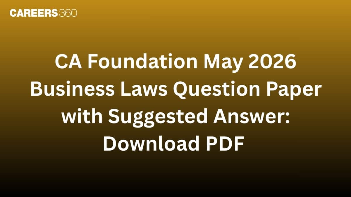 CA Foundation May 2026 Business Laws Question Paper with Suggested Answer: Download PDF