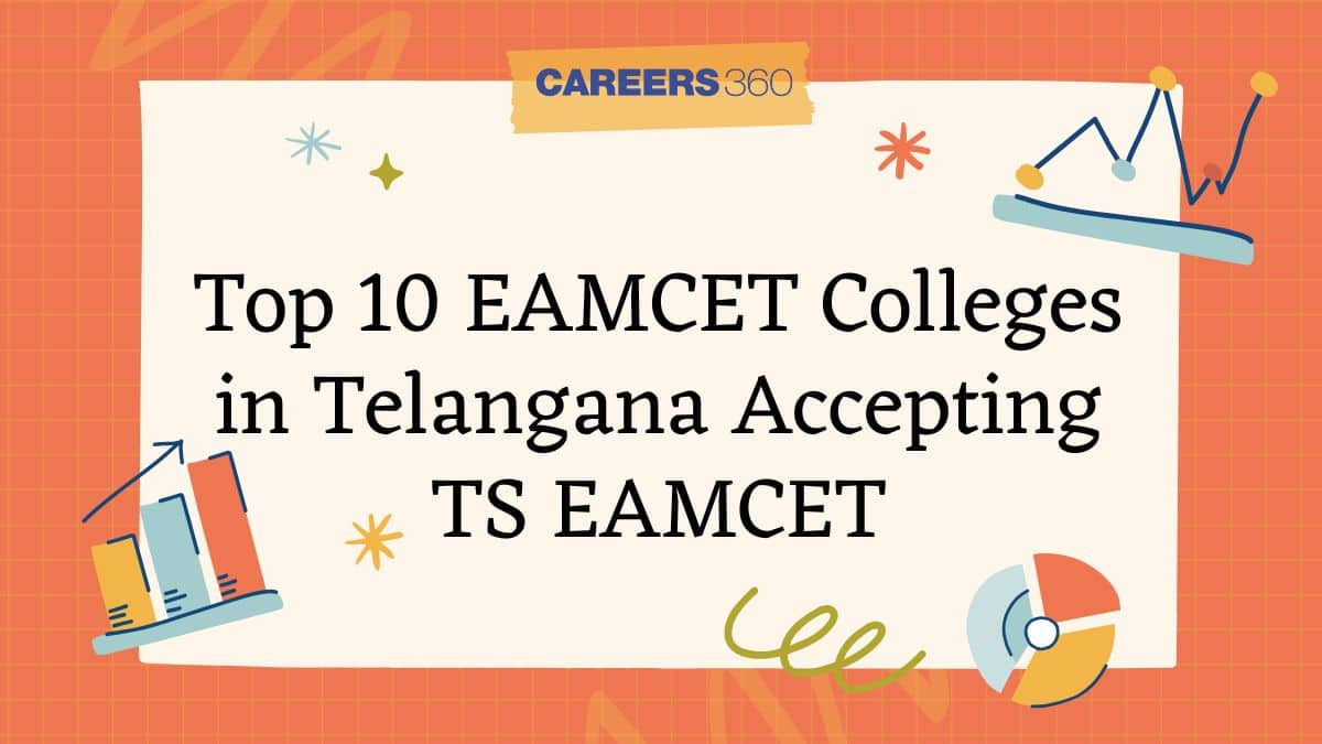 Top 10 EAMCET Colleges in Telangana 2026 Accepting TS EAMCET Scores