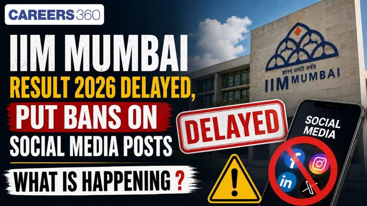 IIM Mumbai Result 2026 Delayed, Put Bans on Social Media Posts ; what is happening