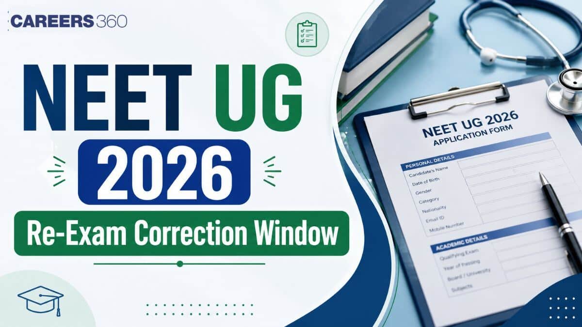 NEET UG 2026 Re-Exam Correction Window at neet.nta.nic.in: Check Details Here