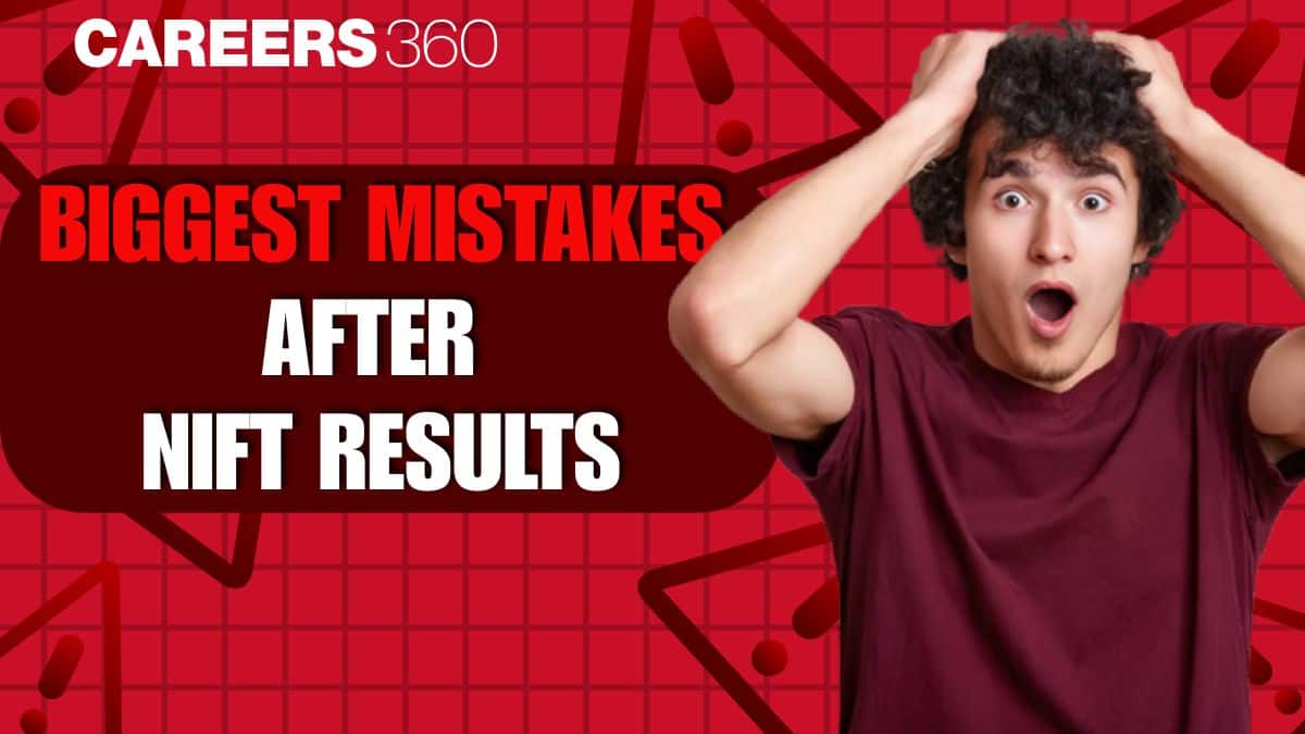Common Mistakes Students Make After NIFT Results 2026