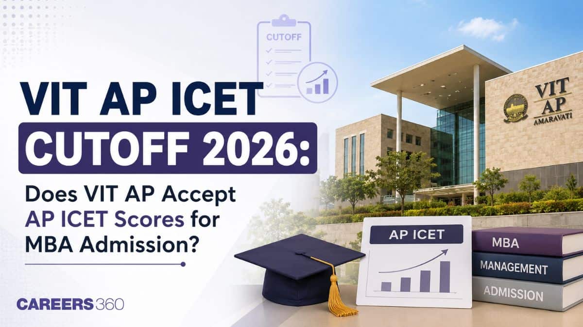 VIT AP ICET Cutoff 2026: Does VIT AP Accept AP ICET Scores for MBA Admission?
