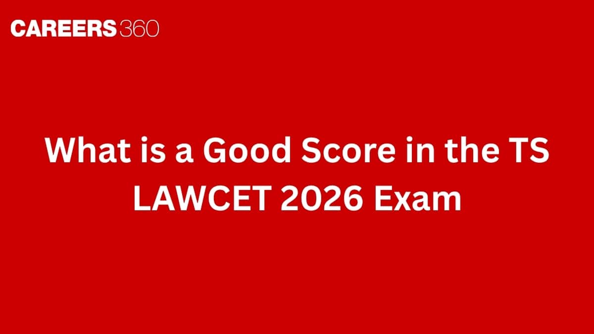 What is a Good Score in the TS LAWCET 2026 Exam