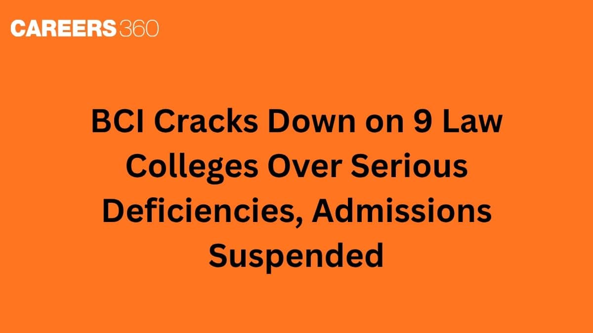 BCI Cracks Down on 9 Law Colleges Over Serious Deficiencies, Admissions Suspended