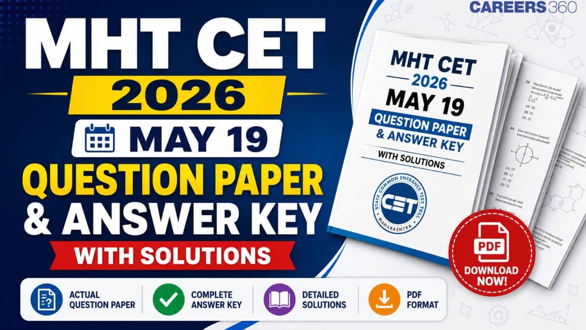MHT CET 2026 May 19 Question Paper and Answer Key with Solutions PDF