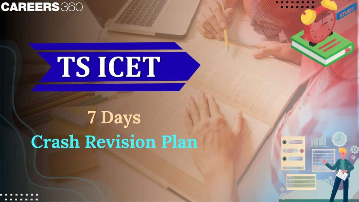 TS ICET 7 Days Crash Revision Plan 2026: Last Week Preparation Strategy to Maximize Score