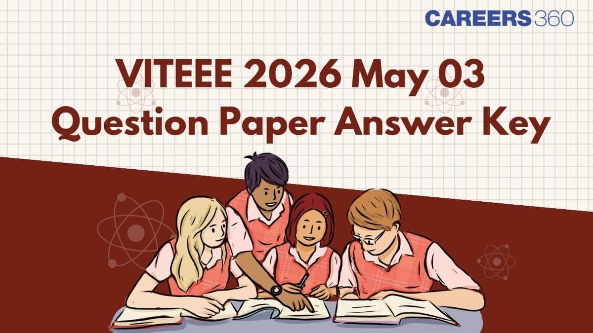 VITEEE 2026 May 3 Question Paper With Answer Key -Download Solutions PDF