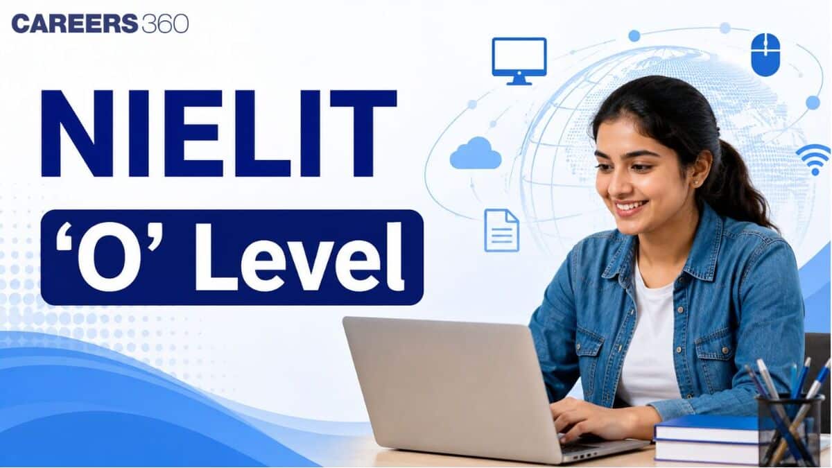 NIELIT 'O' Level Course: Eligibility, Syllabus, Fee, Registration, Exam, Result