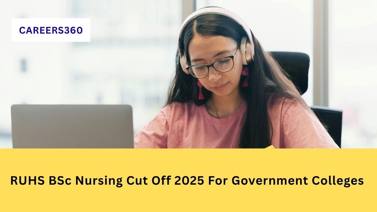 RUHS BSc Nursing Cut Off 2025 For Government Colleges
