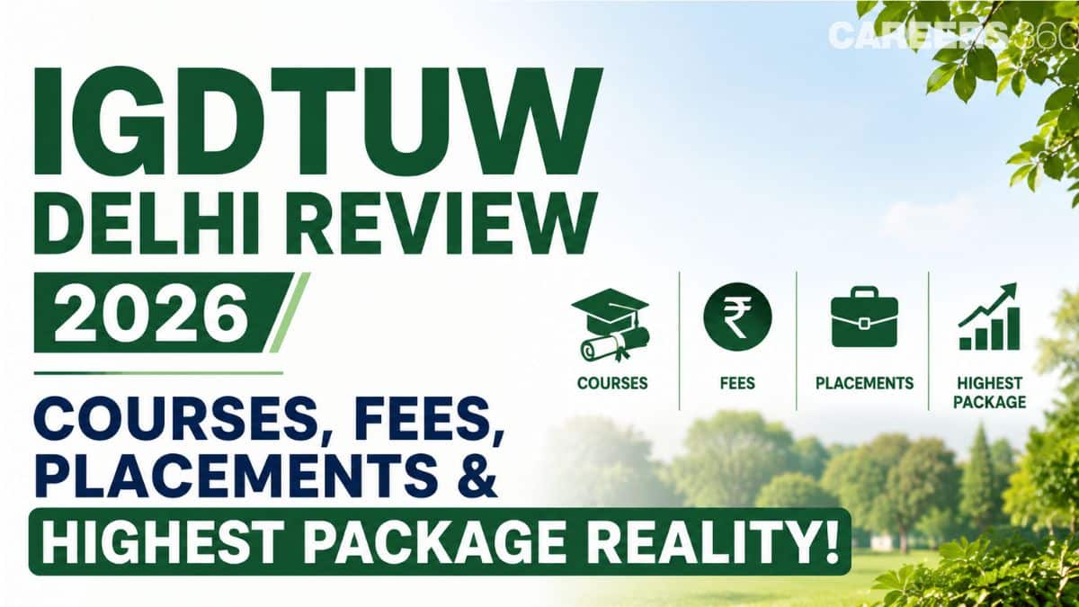 IGDTUW Delhi Review 2026: Courses, Fees, Placements & Highest Package Reality!
