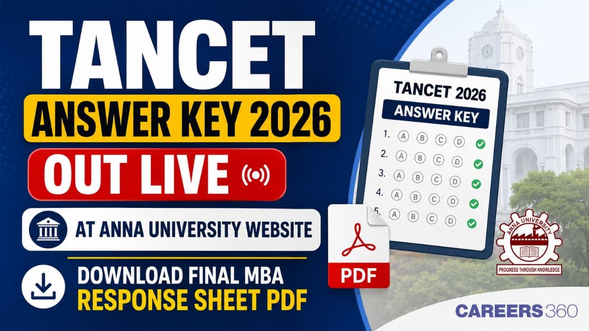 TANCET Final Answer Key 2026 Out at Anna University Website; Download Final MBA Answer Sheet PDF