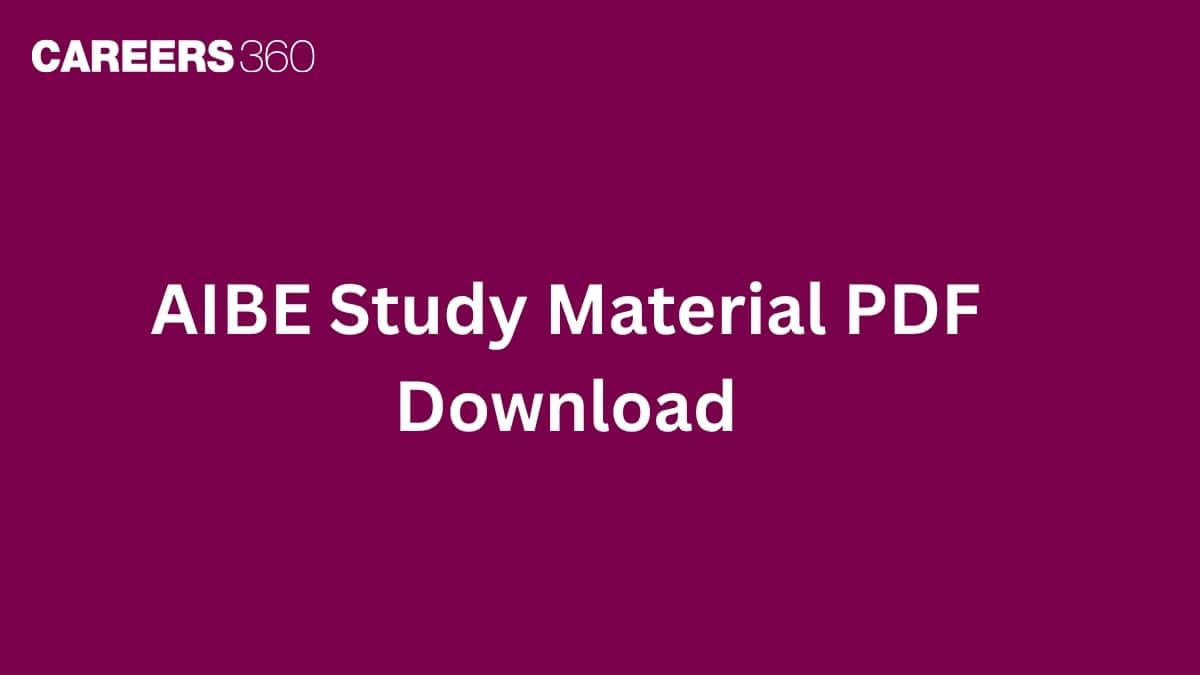 AIBE Study Material PDF Download: PYQs, Preparation Guide