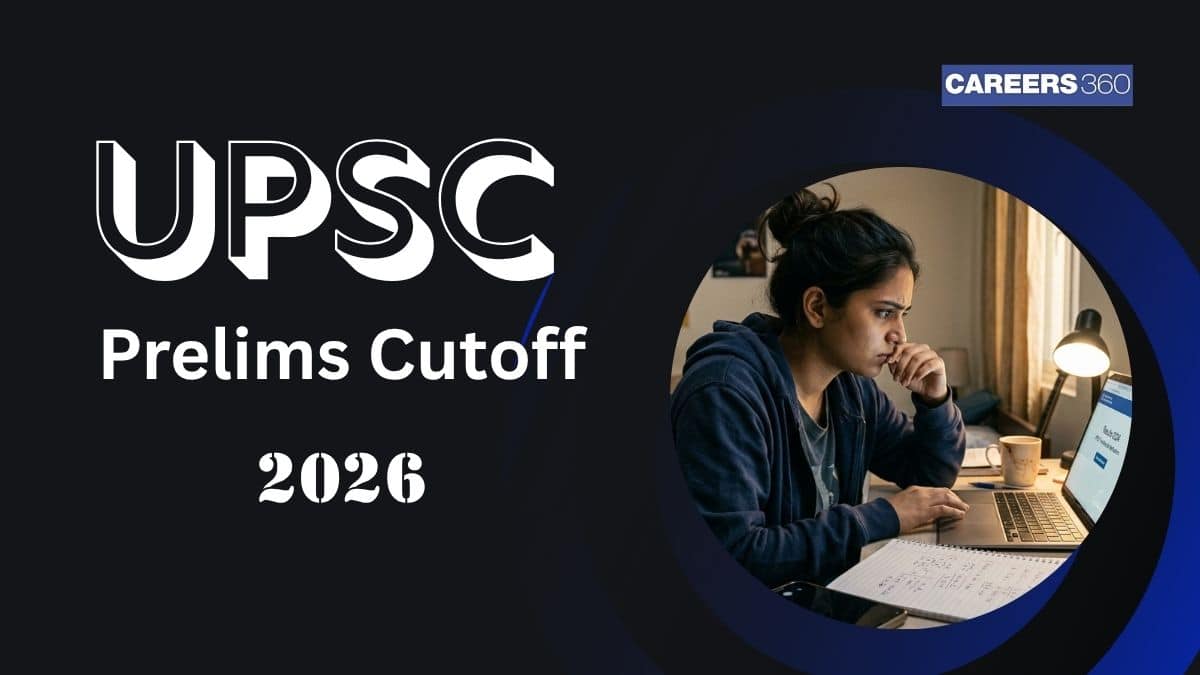 UPSC Prelims Cutoff 2026 - Expected & Previous Year Category Wise Marks