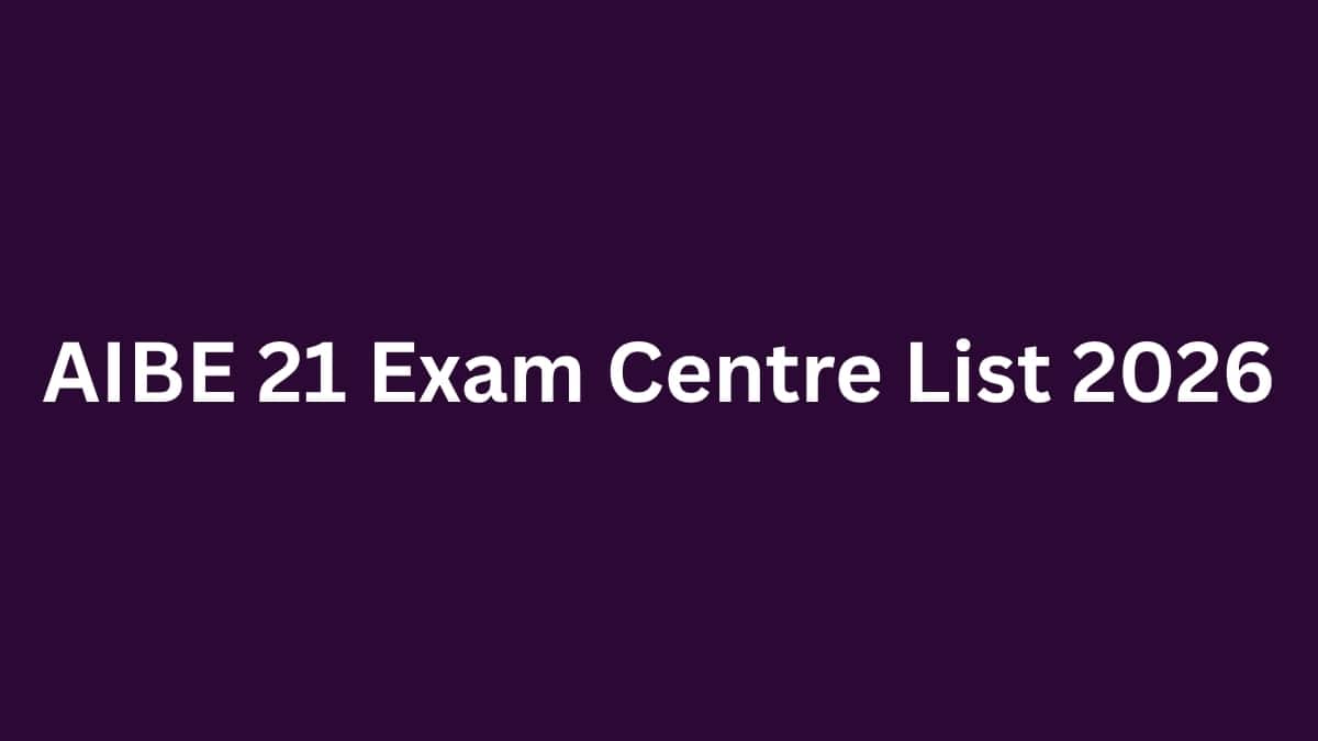 AIBE 21 Exam Centre List 2026: Check Exam Day Guidelines
