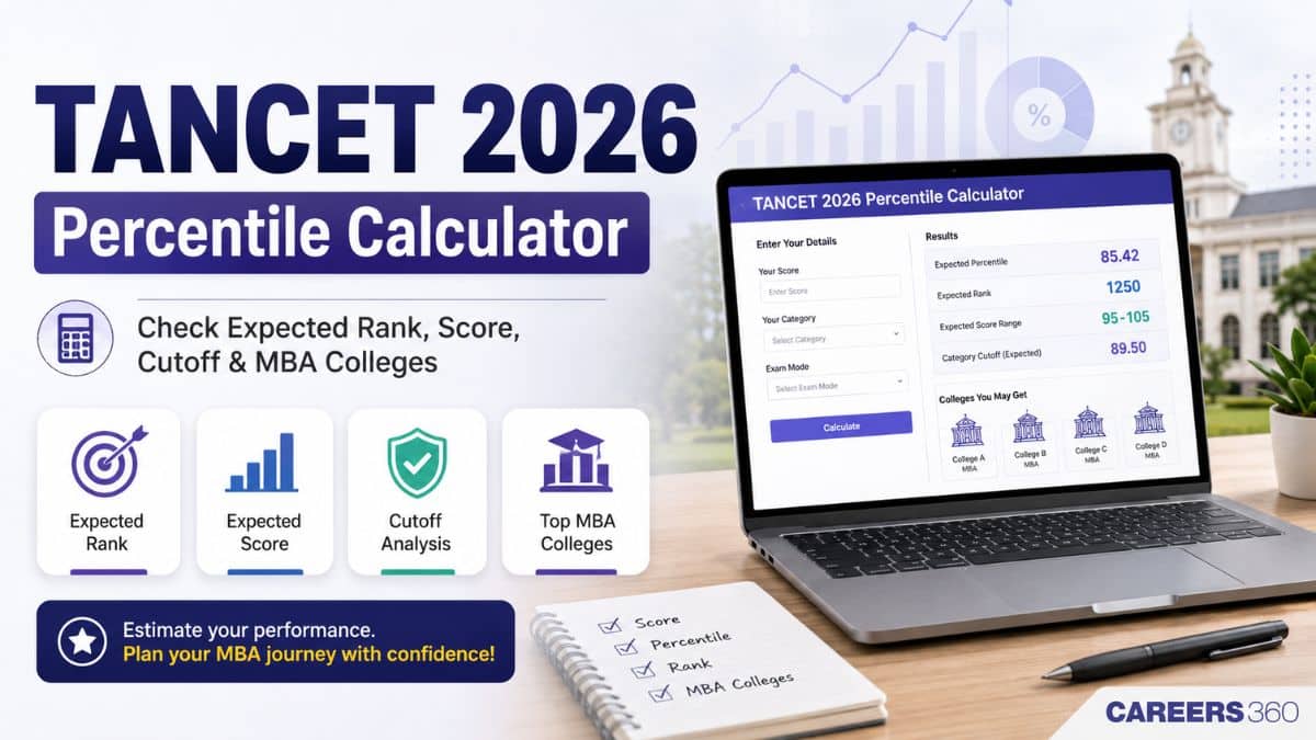 TANCET 2026 Percentile Calculator: Check Expected Rank, Score; Check Cutoff & MBA Colleges