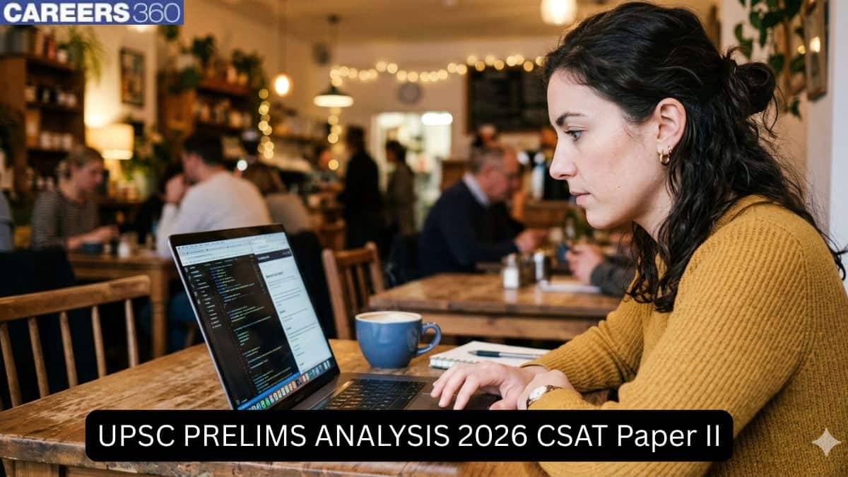 UPSC Prelims 2026 CSAT Paper 2 Analysis, Difficulty Level & Good Attempts