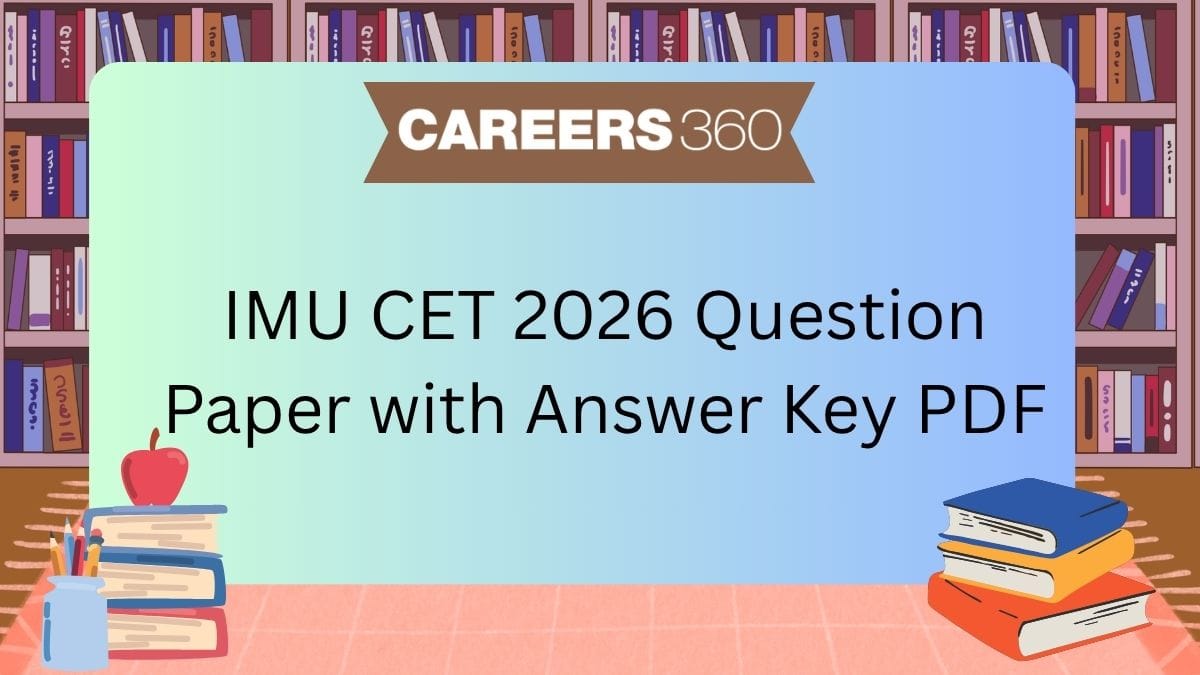 IMU CET 2026 Question Paper with Answer Key and Solutions PDF