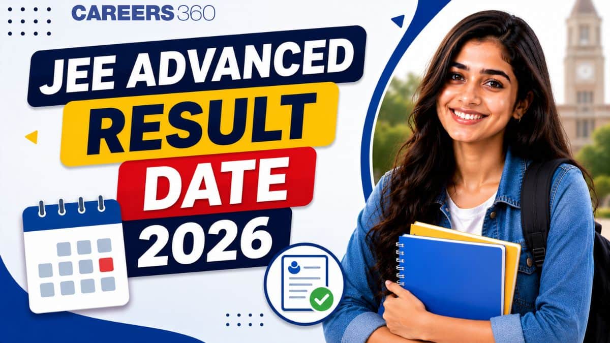 JEE Advanced Result Date 2026 Out at jeeadv.ac.in – Release Time and Scorecard Link