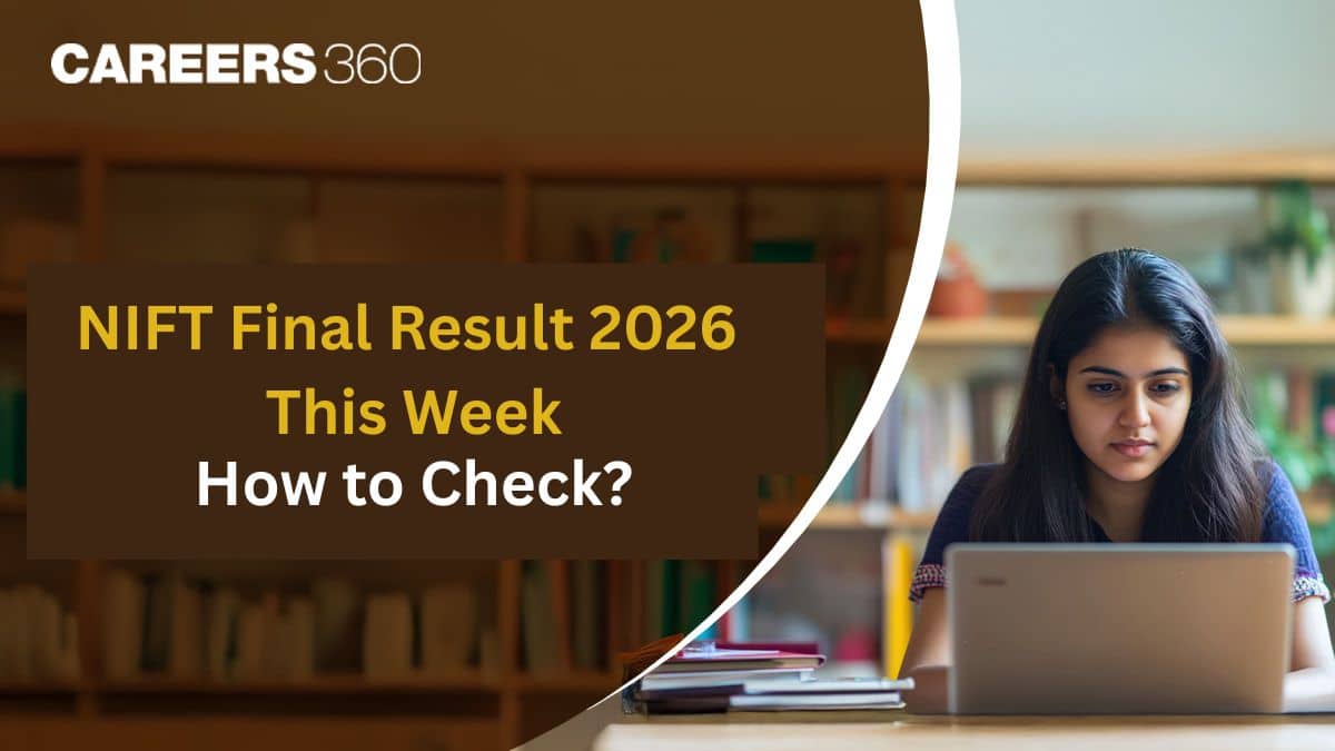 NIFT Final Result 2026 Expected This Week, How to Check