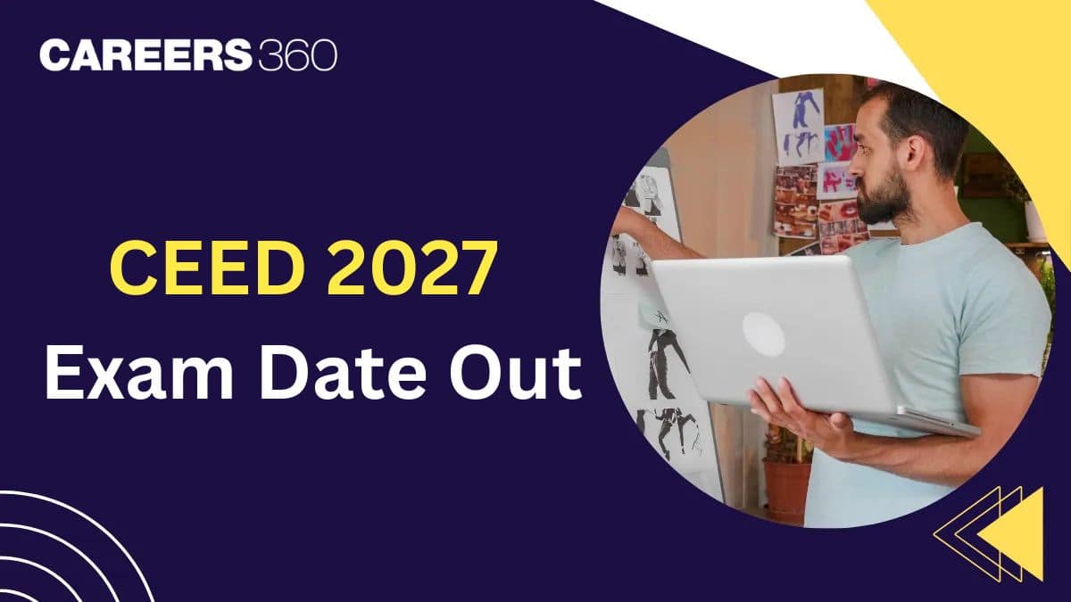 CEED 2027 Exam Date Announced by IIT Bombay, Notification Date Out
