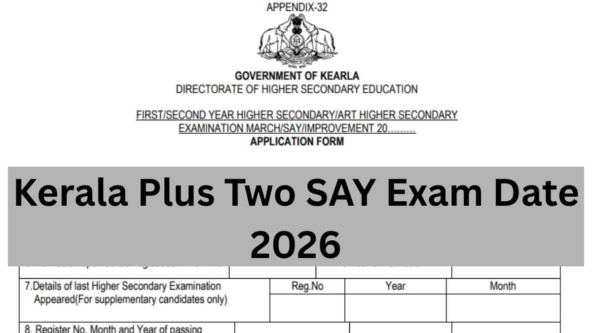 DHSE Kerala Plus Two SAY Exam Date 2026:  Check Supplementary & Improvement Time Table Here