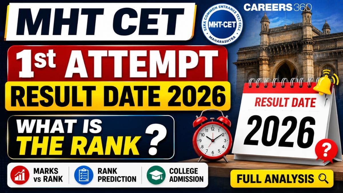 MHT CET 1st Attempt Result Date 2026 - PCM & PCB Result Time Updates