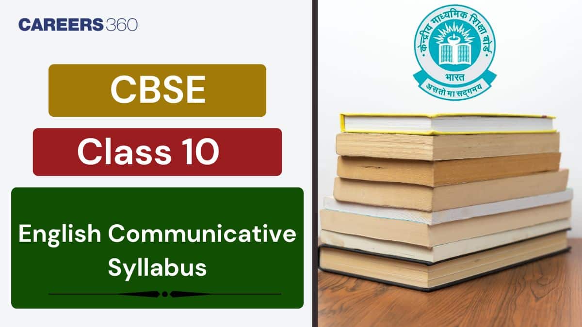 CBSE Class 10 English Communicative Syllabus 2026-27 PDF Out, Check Section-wise Weightage & Exam Pattern
