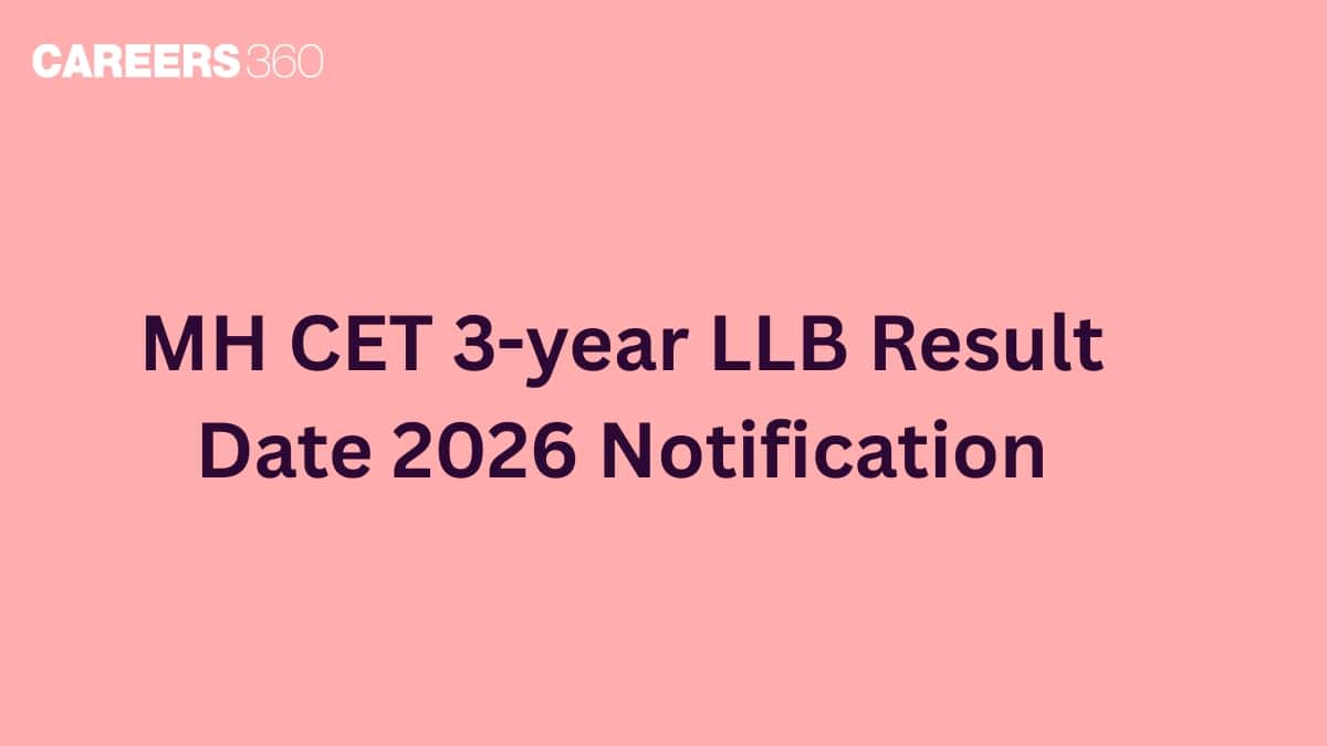 MH CET 3-year LLB Result Date 2026 Notification