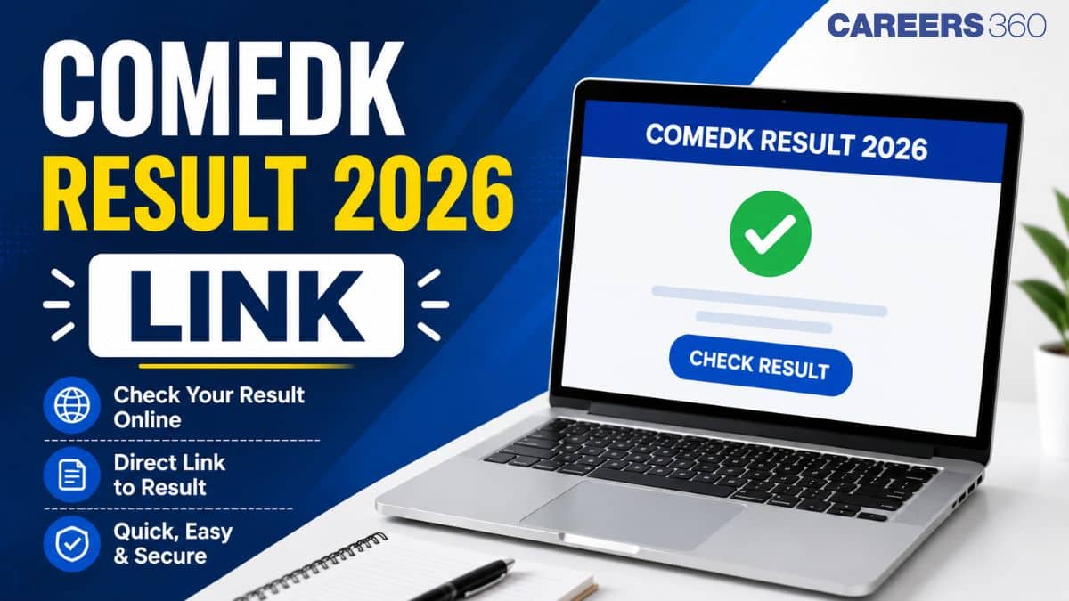 COMEDK 2026 Result Link at comedk.org: Live Updates, Steps to Download Scorecard