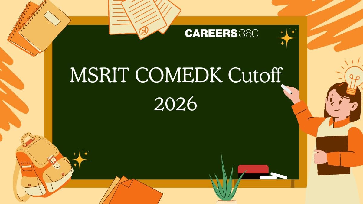 MSRIT COMEDK Cutoff 2026: Rank for CSE, ECE & Top Branches