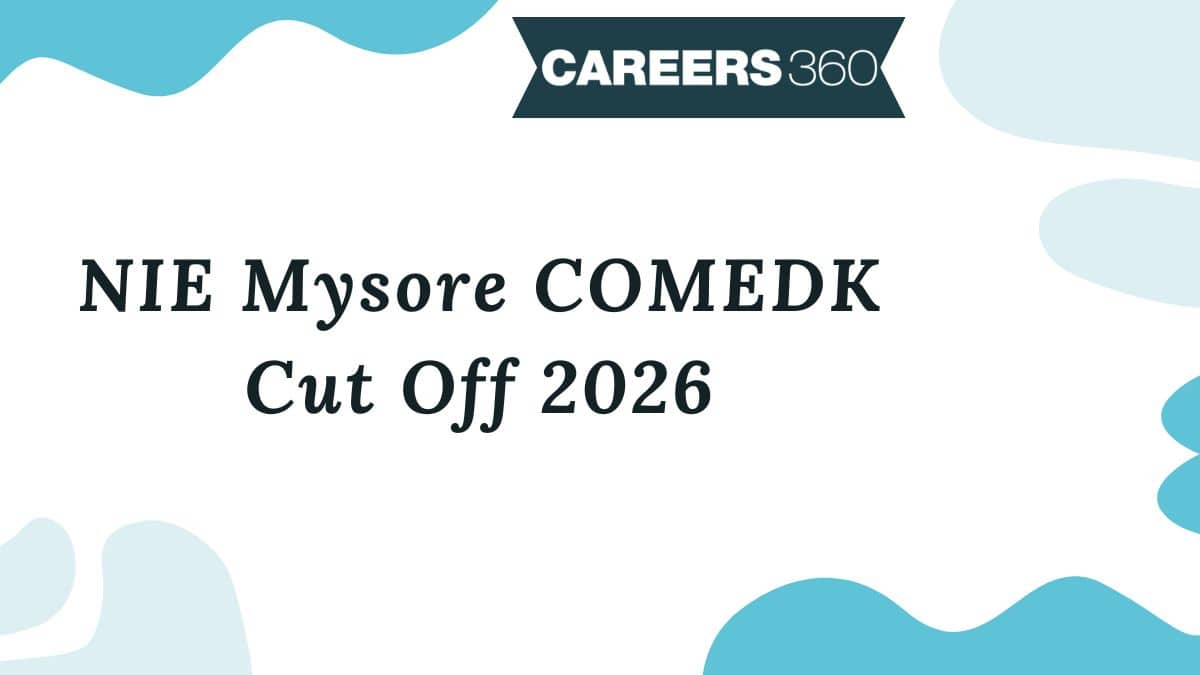 NIE Mysore COMEDK Cutoff 2026 Branch Wise Analysis