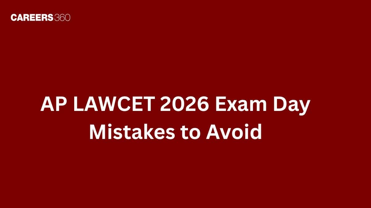 AP LAWCET 2026 Exam Day Mistakes to Avoid