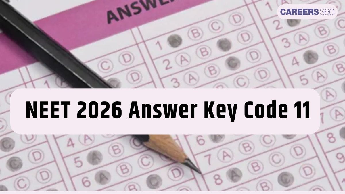 NEET 2026 Answer Key Code 11 - Download PDF Here