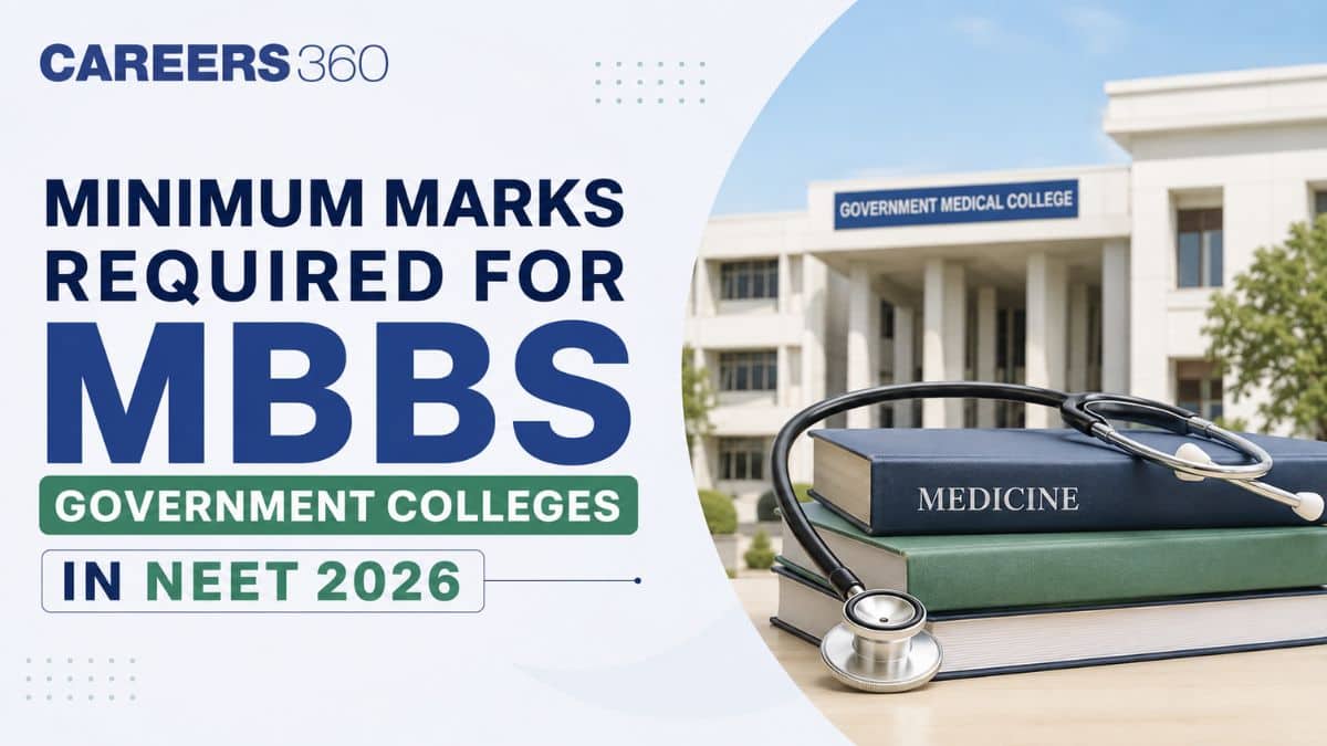 Minimum Marks Required For MBBS Government Colleges in NEET 2026