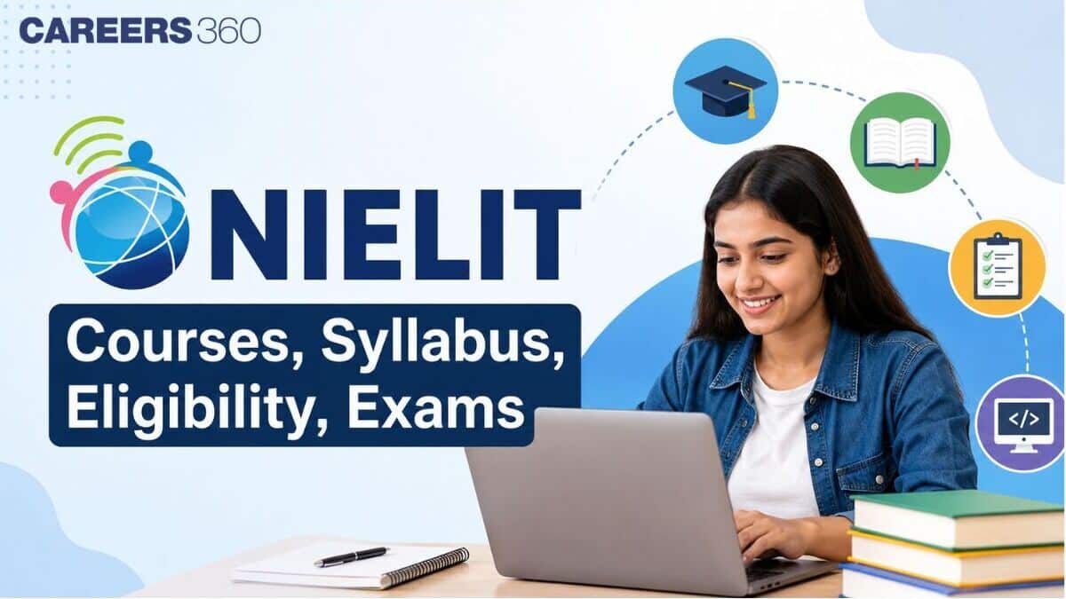 NIELIT Full Form: Courses Offered, Syllabus, Eligibility, Exams