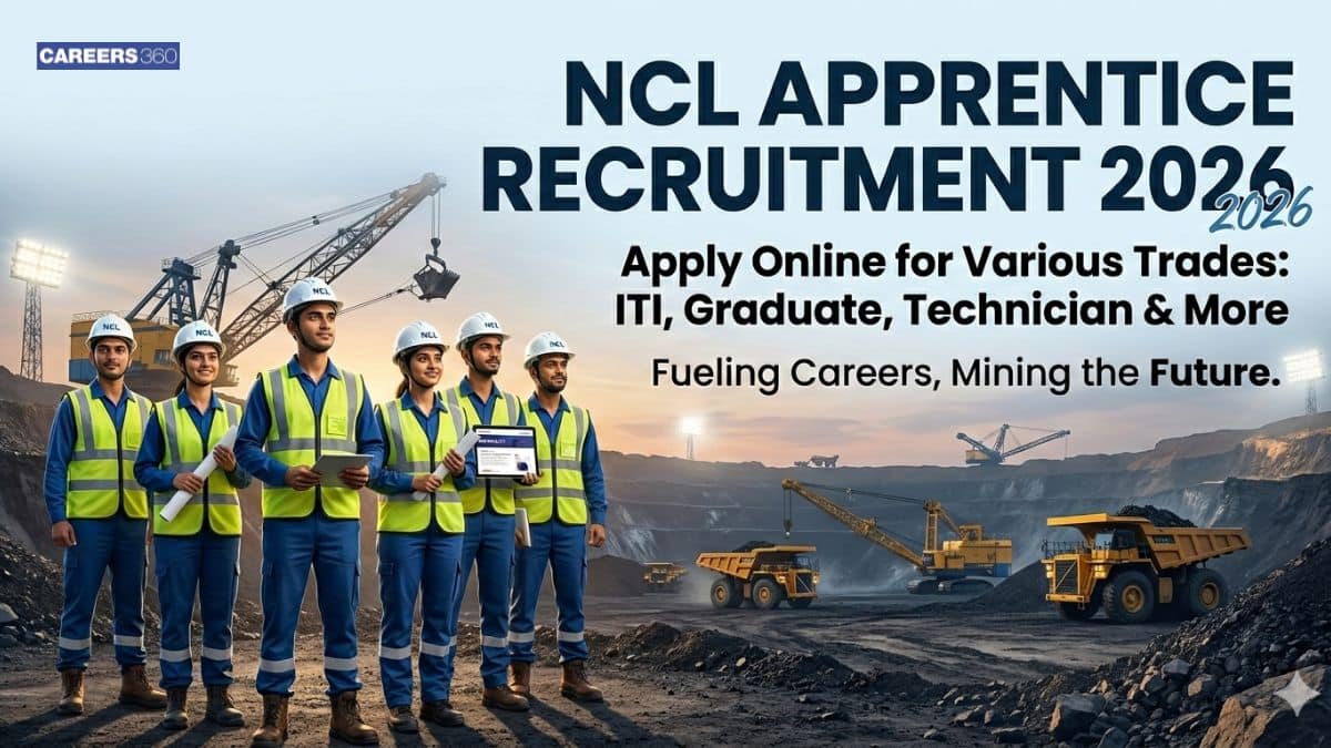 NCL Apprentice Recruitment 2026 - Registration Begins for 1607 Posts, Eligibility