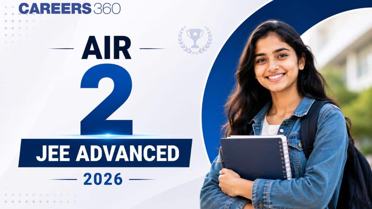AIR 2 JEE Advanced 2026: Rank Holder Name, Marks