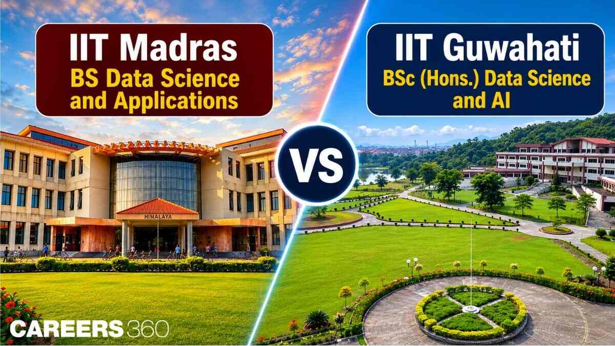 IIT Madras BS Data Science vs IIT Guwahati BSc Data Science: Key Differences
