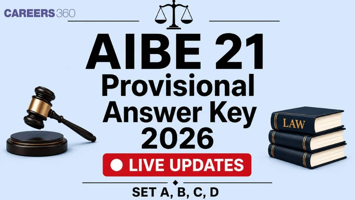 AIBE 21 Provisional Answer Key Date 2026 LIVE UPDATES: SET A, B, C, D Answer Key PDF