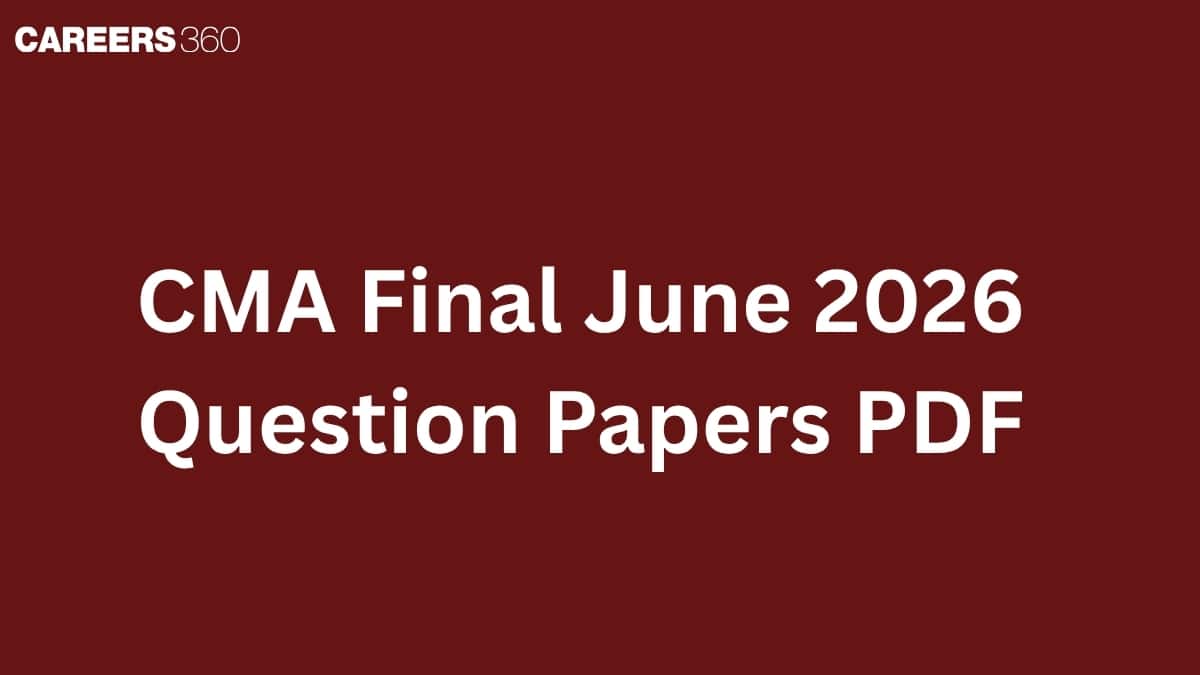CMA Final June 2026 Question Paper PDF: Subject-wise