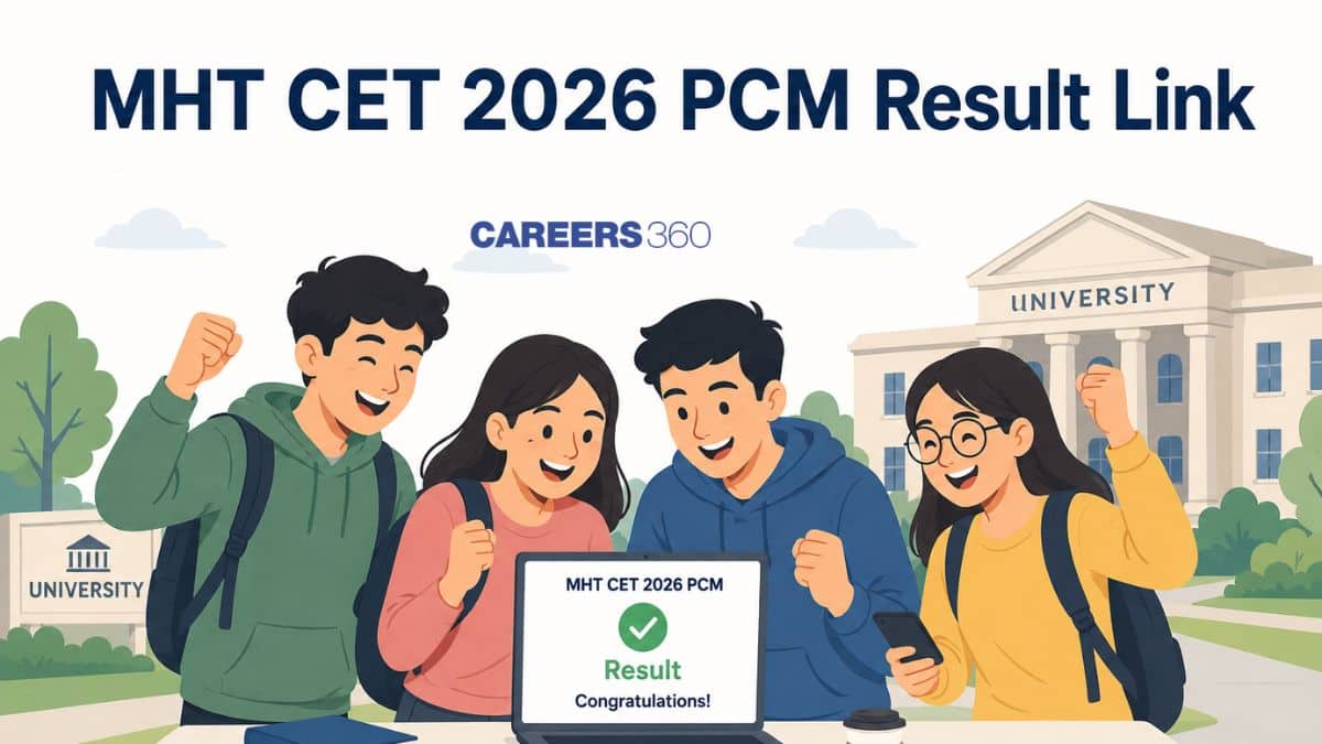 MHT CET PCM Result 2026 Link at cetcell.mahacet.org: Download Scorecard, Rank