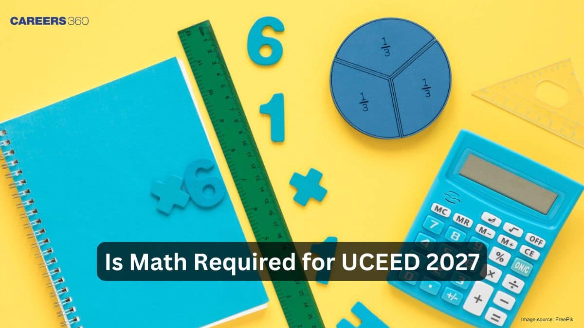 Is Math Required for UCEED 2027?
