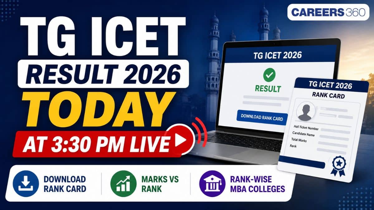 TG ICET 2026 Result Today @3:30 PM: Link Here, What Rank Will You Get for 80, 90, 100 Marks?