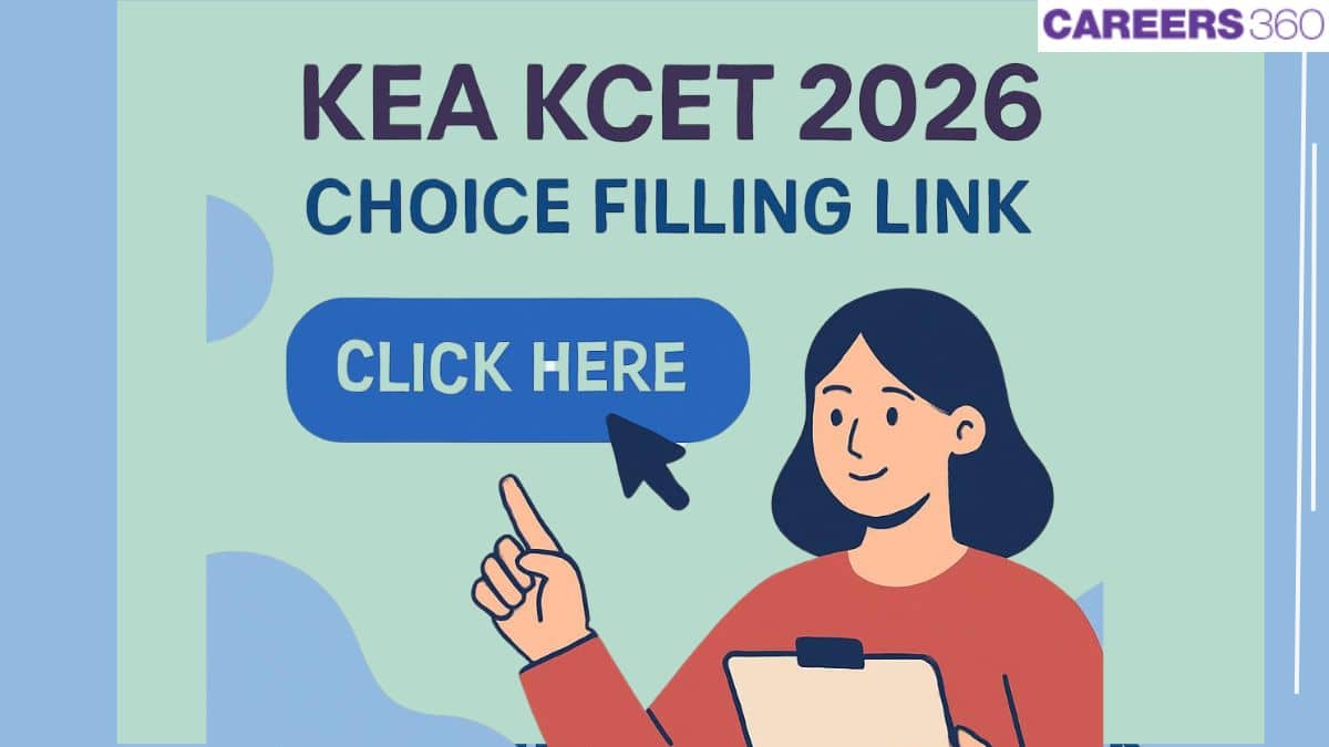 KEA KCET 2026 Choice Filling Link Activated at cetonline.karnataka.gov.in: Complete Option Entry Process