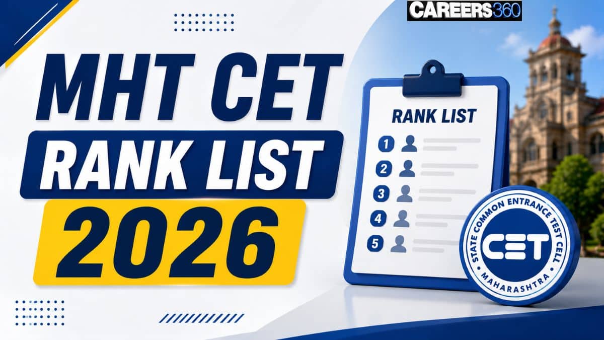 MHT CET Rank List 2026: Merit List, State Rank & Download PDF