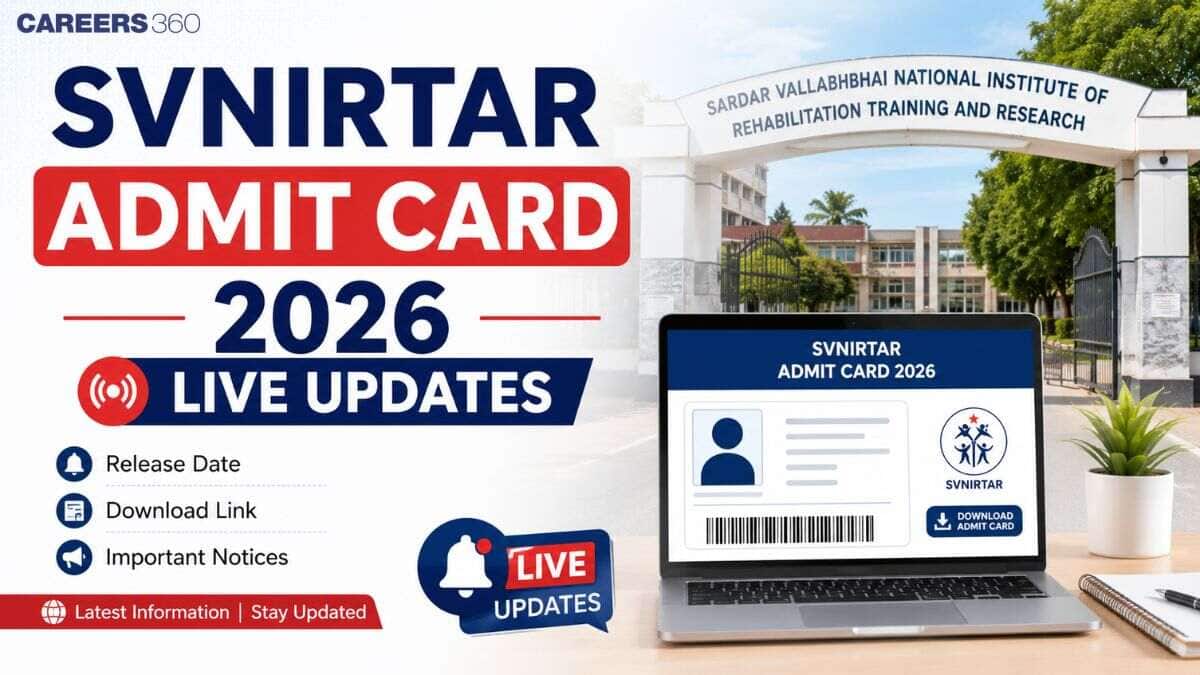 SVNIRTAR CET 2026 Admit Card Link SOON Live: Hall Ticket Download Link at svnirtar.nic.in