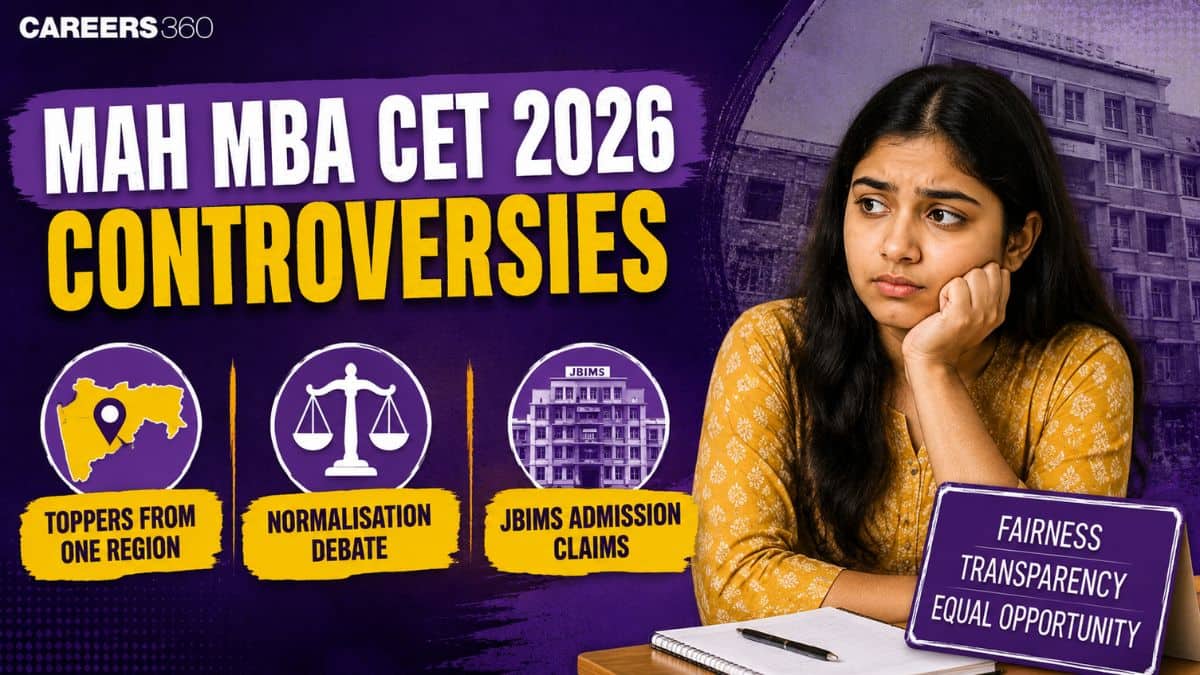 MAH MBA CET 2026 Controversies: Toppers from One Region, Slot 7 Leak Allegations, JBIMS Admission Rumours