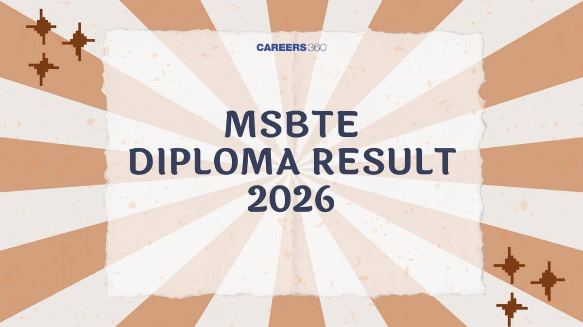 MSBTE Diploma Result 2026 - Summer Marksheet and Results Link at msbte.ac.in