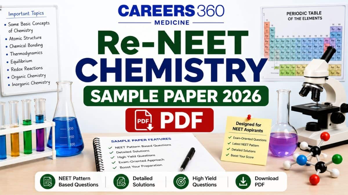 Re-NEET 2026 Chemistry Sample Paper PDF with Solutions: Download Link