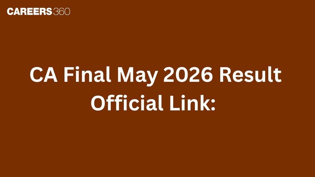 CA Final May 2026 Result Link: How to Check Scorecard